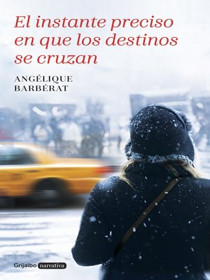 cover image of El instante preciso en que los destinos se cruzan